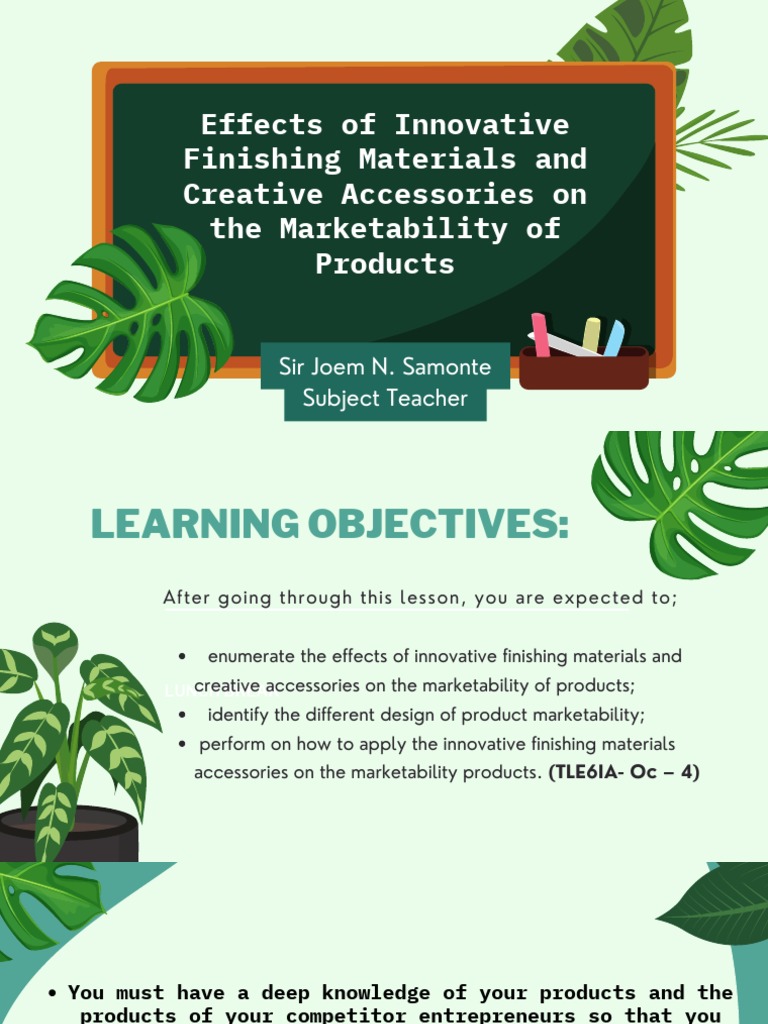 Effects of Innovative Finishing Materials and Creative Accessories On