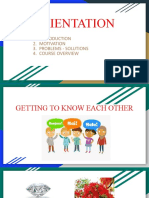 Orientation: 2. Motivation 3. Problems - Solutions 4. Course Overview