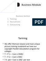 Business Module: Business Vertical 1. Training 2. Recruitment 3. Outsourcing