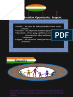 Equality. Education. Opportunity. Support. for minorities