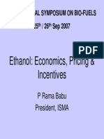 Ethanol: Economics, Pricing & Incentives: International Symposium On Bio-Fuels 25 / 26 Sep 2007