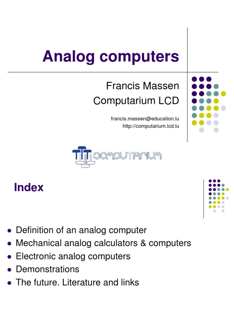 Analog Computers A Brief History and Explanation of Mechanical and