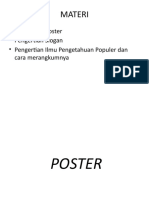 Materi: - Pengertian Poster - Pengertian Slogan - Pengertian Ilmu Pengetahuan Populer Dan Cara Merangkumnya