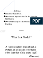 Introduce Modeling Introduce Simulation Develop An Appreciation For The Need For Simulation Develop Facility in Simulation Model Building