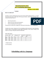 Operating System Lab-5 Ex. No: 5 Scheduling Algorithms M Date: 31-01-2022