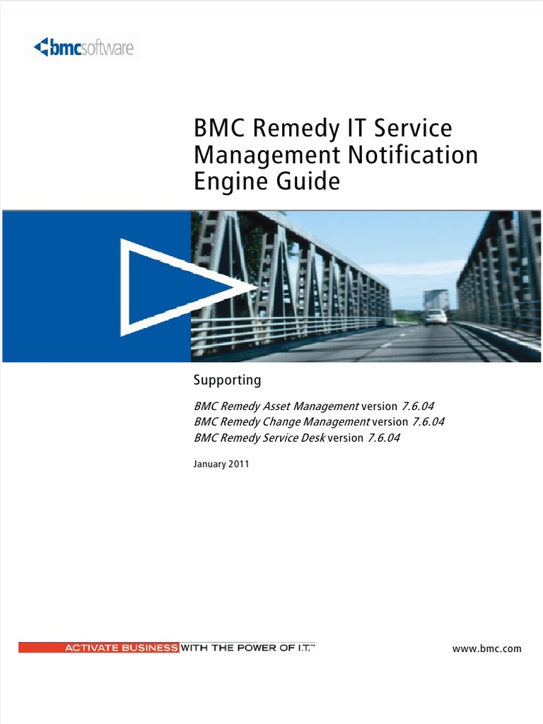 BMC Remedy IT Service Management Notification Engine Guide: Supporting