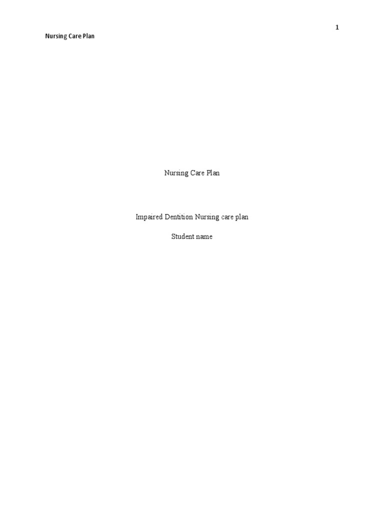 Nursing Care Plan - Impaired Dentition | PDF | Breathing | Pneumonia