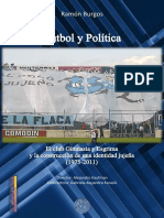 Burgos, Ramón - Fútbol y Política. El Club Gimnasia y Esgrima y La Construcción de Una Identidad Jujeña (1975-2011)