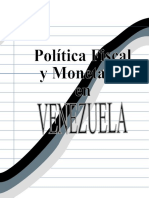Política Fiscal y Monetaria en Venezuela Monografia