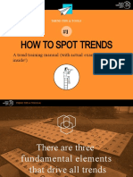 How To Spot Trends: A Trend Training Manual (With Actual Examples Inside!)