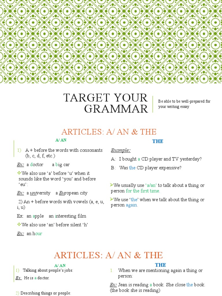 Target Your Grammar Be Able To Be WellPrepared For Your Writing Essay