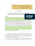 Fé, Conhecimento e Teologia2 U. VANNI, Paolo e la fede, Roma, Città Nuova, 1997, p. 17-18.3 U. VANNI, op. cit., p. 19-20