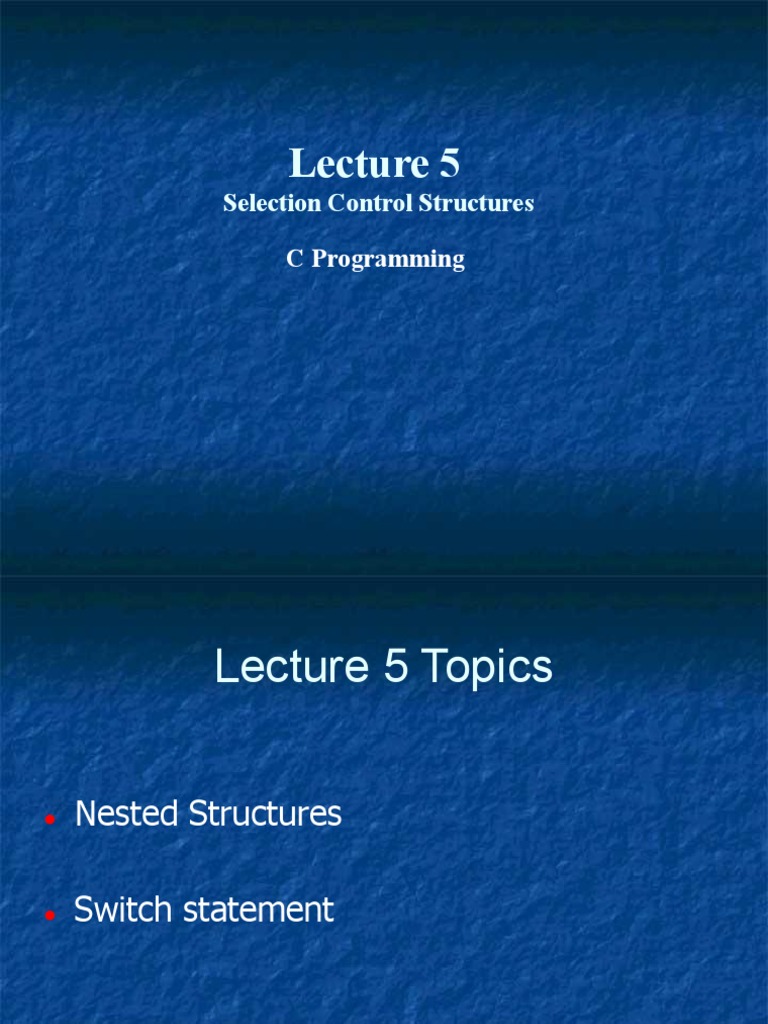 Selection Control Structures: C Programming | PDF | Computer ...