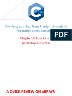 Chapter 10: Functions & Applications of Arrays: C++ Programming: From Problem Analysis To Program Design