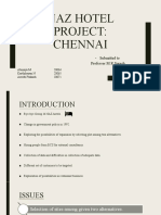 Naz Hotel Project: Chennai: - Submitted To Professor M R Suresh
