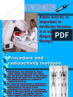 Radio Activity Is Important in Medicine Because It Is Used in Diagnosing and Therapy