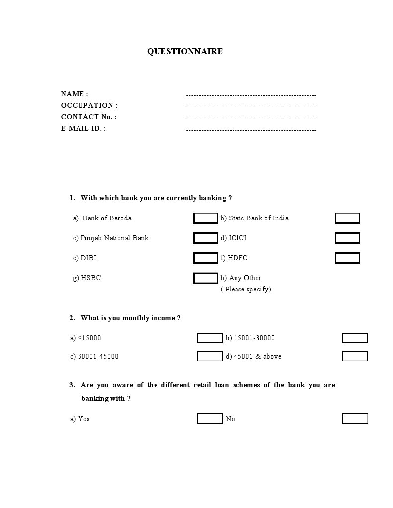 Questionnaire: Name: Occupation: Contact No.: E-Mail Id. | PDF | Loans ...