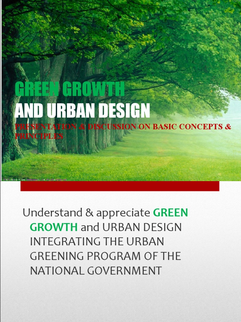 Green Growth and Urban Design Overview | PDF | Sustainability | Green ...