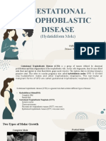 Gestational Trophoblastic Disease: (Hydatidiform Mole)