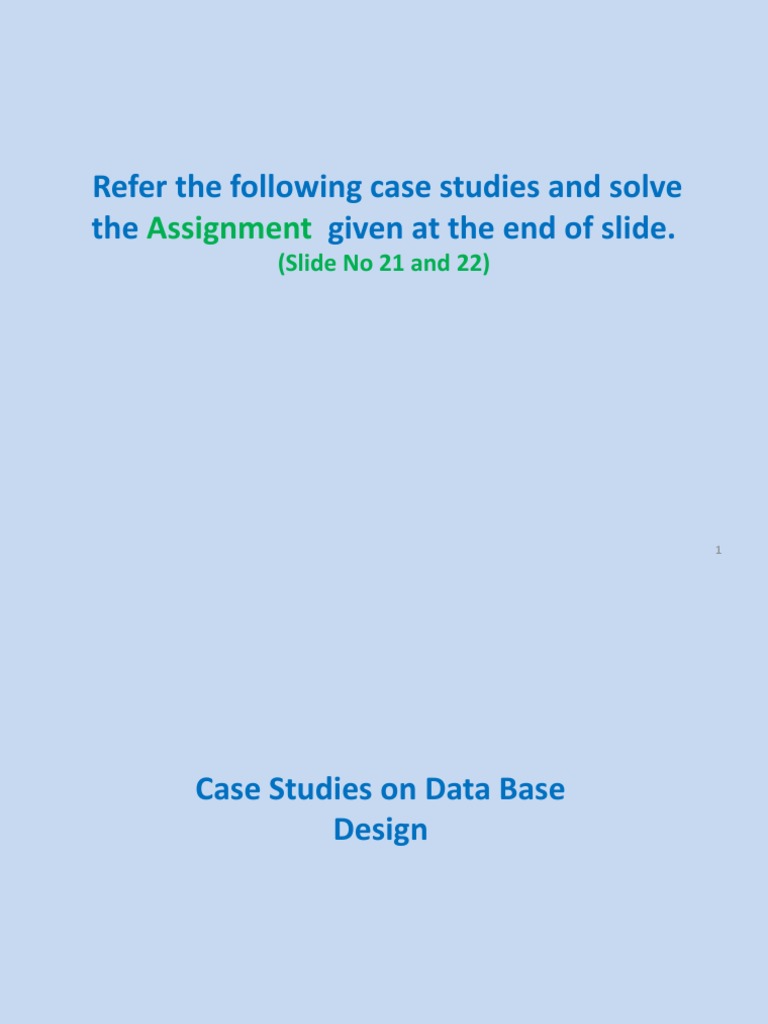Database Design Case Studies Overview | PDF | Databases | Relational ...