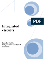 Integrated Circuits: Done By: Ola Alaa 2nd Year Communications & Electronics