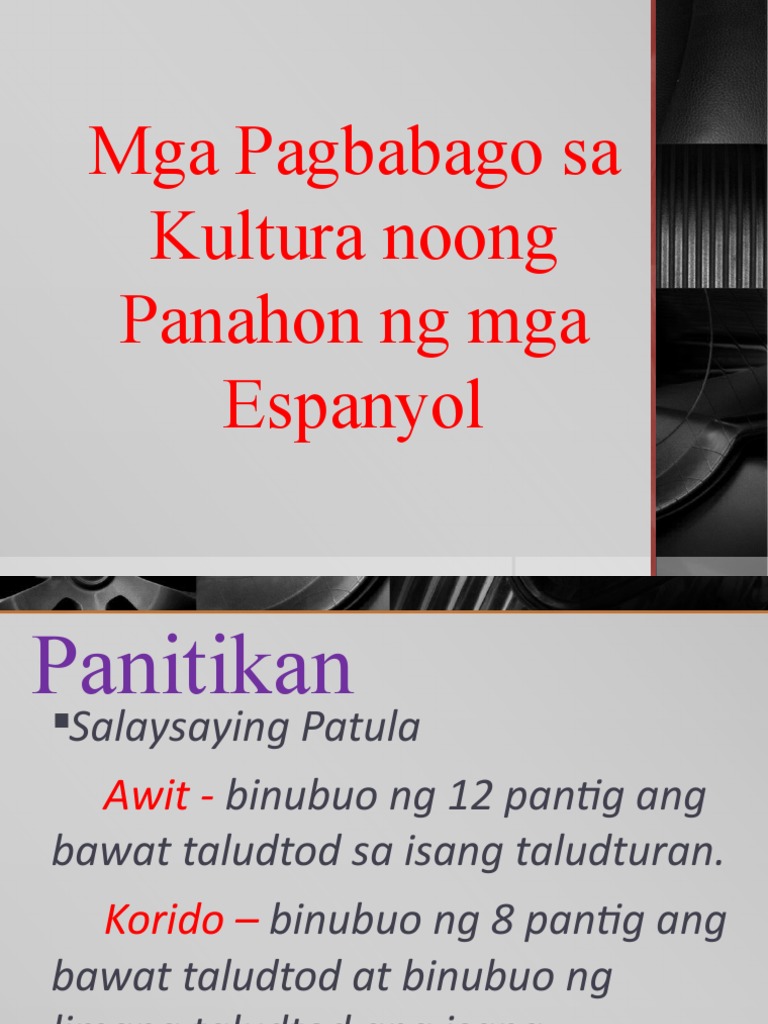 Mga Pagbabago Sa Kultura Noong Panahon Ng Mga Espanyol