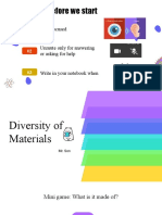 Diversity of Materials