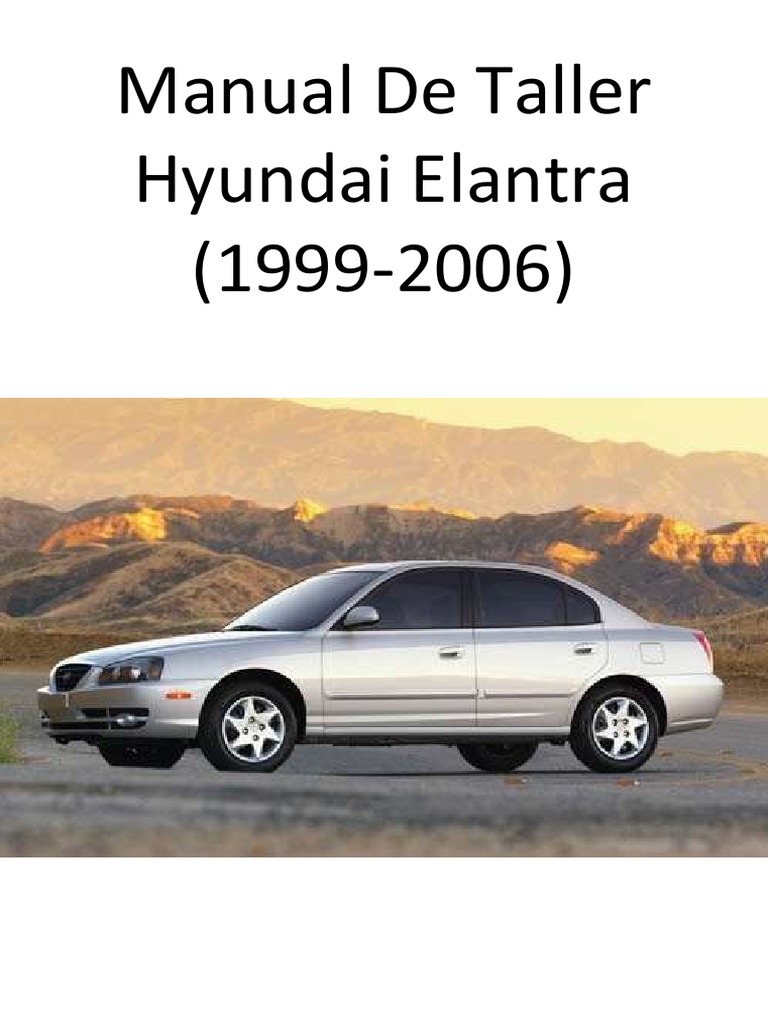 2006 HYUNDAI ELANTRA SERVICE MANUAL PDF intelligence overview
