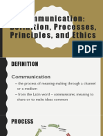 Communication Process. Components, & Ethics