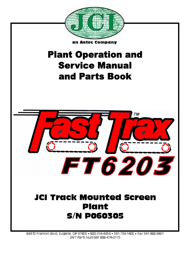 Plant Operation and Service Manual and Parts Book: JCI Track Mounted ...
