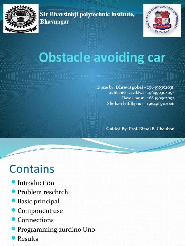 Obstacle Avoiding Car: Sir Bhavsinhji Polytechnic Institute, Bhavnagar ...