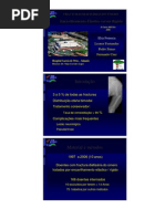 FRACTURAS DIAFISÁRIAS DO ÚMERO. Encavilhamento Elásticostico versus Rígido. Elsa Fonseca, Leonor Fernandes, Pedro Simas, Fernando Cruz