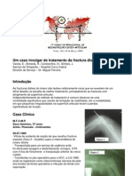 Um Caso Invulgar de Tratamento Da Fractura Distal Do Úmero. Varela, E. Almeida, R. Constantino, H. Simões, J.