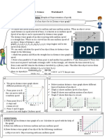 Class: IX Subject: Science Worksheet:3 Date: Name of The Student Motion (Graphical Representation of Speed)