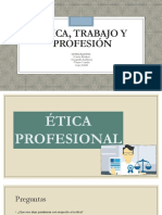 Ética, Trabajo y Profesión