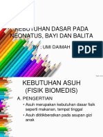 KEBUTUHAN DASAR PADA NEONATUS,BAYI & BALITA