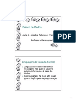 Álgebra Relacional (Parte 1) - Linguagem de Consulta Formal