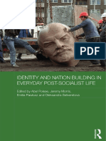 Abel Polese Et Al. (Eds.) - Identity and Nation Building in Everyday Post-Socialist Life