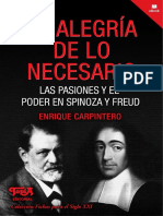 Carpintero, Enrique - La Alegría de Lo Necesario. Las Pasiones y El Poder en Spinoza y Freud