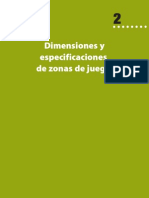 Dimensiones y Especificaciones de Zonas de Juego