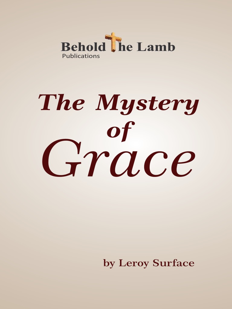 The Mystery of Grace PDF Justification (Theology) Grace In