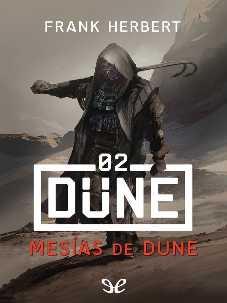Herbert Frank Dune 02 Mesias de Dune 62376 r1.0 PDF Duna (Novela