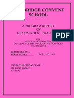Cambridge Convent School: A Program Report ON Informatics Practices