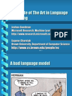 The State of The Art in Language Modeling