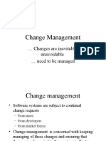 Change Management: Changes Are Inevitable/ Unavoidable Need To Be Managed