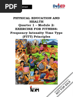 Physical Education and Health Quarter 1 - Module 2: Exercise For Fitness: Frequency Intensity Time Type (FITT) Principles