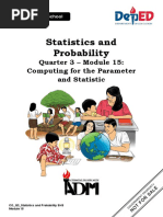 Statistics and Probability: Quarter 3 - Module 15: Computing For The Parameter and Statistic