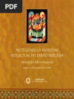 Protegiendo La Propiedad Intelectual Del Diseño Indígena - Memoria Del Taller Internacional