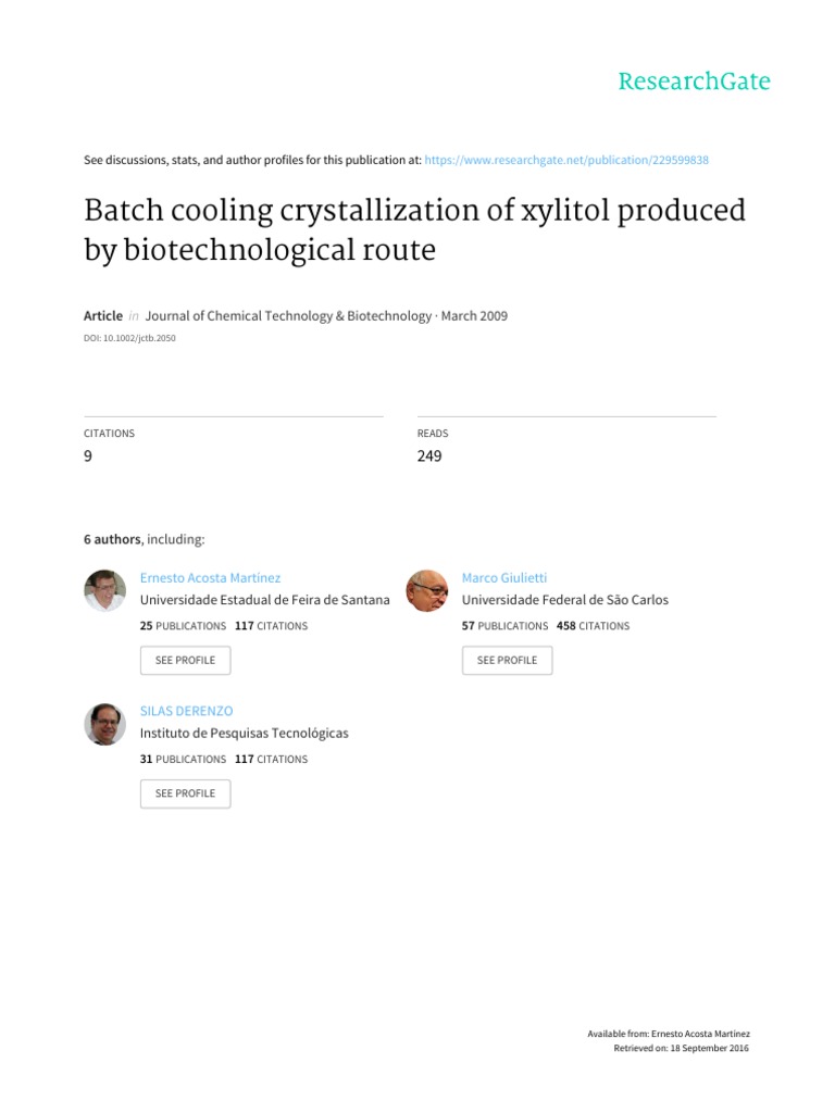 Batch Cooling Crystallization of Xylitol Produced by Biotechnological