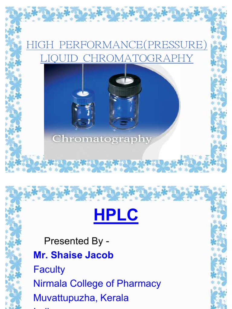 HPLC, ppt Chromatography High Performance Liquid Chromatography